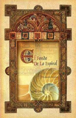 El Fondo De La Espiral - B&W By Pablo Castelo 9780692218723
