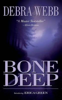 Bone Deep By Webb, Debra 9780692250112 (Paperback)