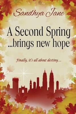 Second Spring By Sandhya Jane 9780692259320 (Paperback)