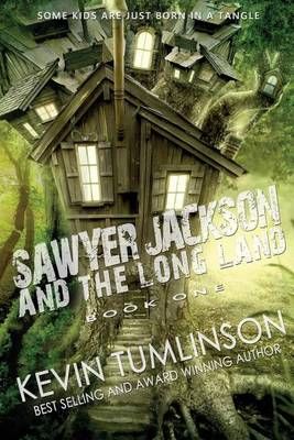 Sawyer Jackson and the Long Land By Kevin Tumlinson 9780692262665