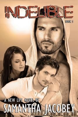 Indelible By Samantha Jacobey 9780692277478 (Paperback)