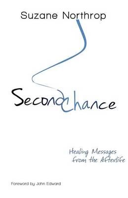 Second Chance By Suzane Northrop 9780692305447 (Paperback)