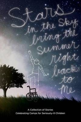 Stars in the Sky, Bring the Summer Right Back to Me 9780692307526