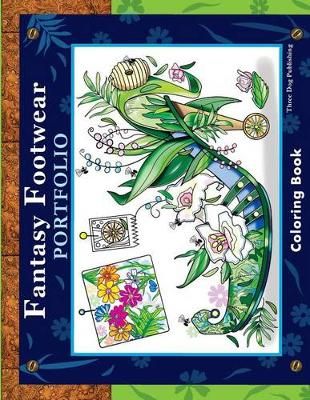 Fantasy Footwear Portfolio Coloring Book By Nancy Marasa 9780692310625