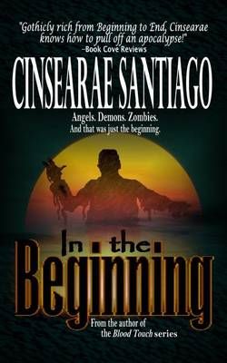 In the Beginning By Cinsearae Santiago 9780692329801 (Paperback)