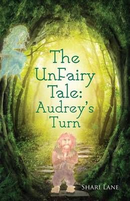 The UnFairy Tale By Shari Lane 9780692332191 (Paperback)