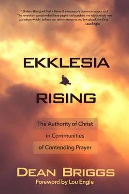 Ekklesia Rising By Dean Briggs 9780692339381 (Paperback)