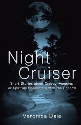 Night Cruiser By Veronica Dale 9780692344613 (Paperback)