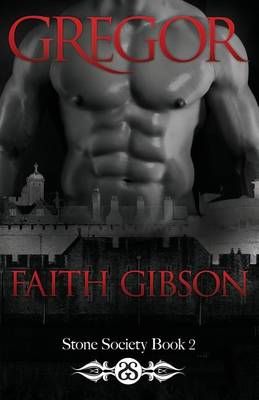 Gregor By Faith (Great Ormond Street Hospital) Gibson 9780692369333
