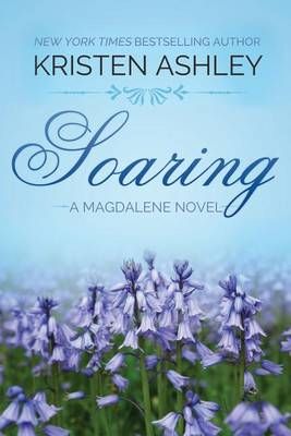 Soaring By Kristen Ashley 9780692374030 (Paperback)