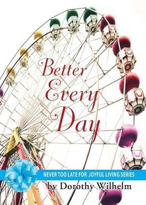 Better Every Day 9780692397404 (Paperback)