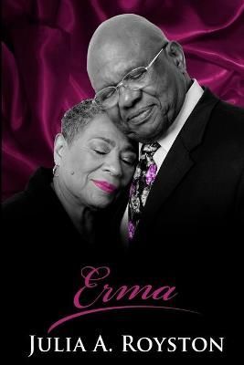 Erma By Julia a Royston (author), Claude R Royston (editor)