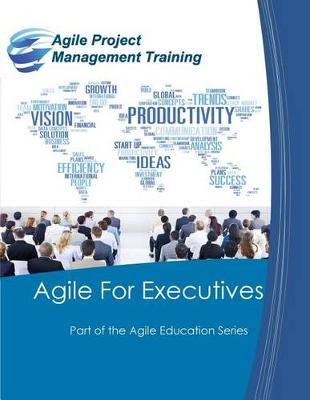 Agile for Executives By Dan Tousignant 9780692402986 (Paperback)