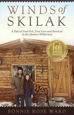 Winds of Skilak By Bonnie Ward 9780692414088 (Paperback)