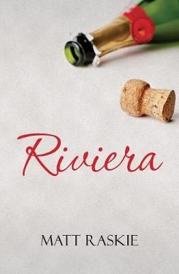 Riviera By Matt Raskie 9780692423455 (Paperback)
