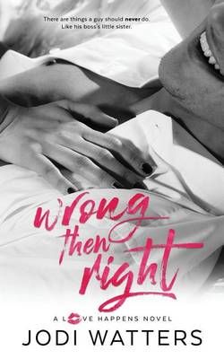 Wrong Then Right By Jodi Watters 9780692451748 (Paperback)