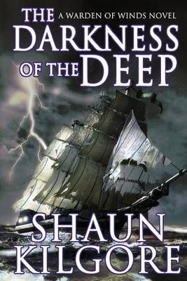 The Darkness Of The Deep By Shaun Kilgore 9780692458976 (Paperback)