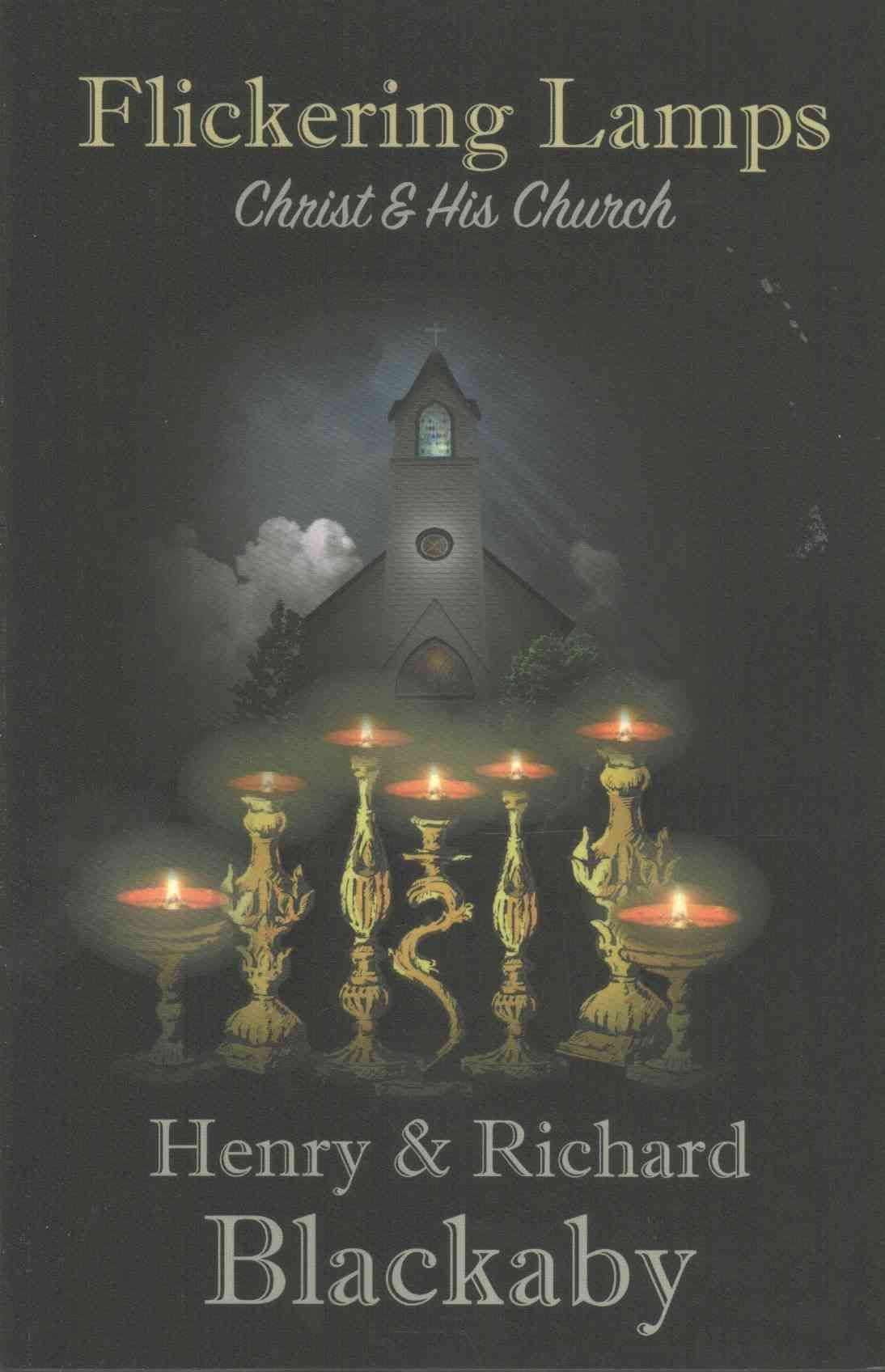 Flickering Lamps By Richard Blackaby 9780692460740 (Paperback)