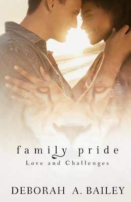 Family Pride By Deborh a Bailey 9780692469538 (Paperback)