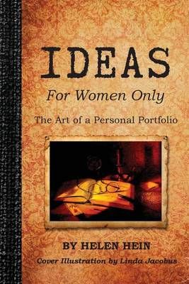 IDEAS For Women Only 9780692474471 (Paperback)
