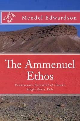 The Ammenuel Ethos By Mendel Edwardson 9780692475256 (Paperback)