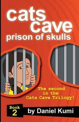 Cats Cave Prison of Skulls 9780692476338 (Paperback)
