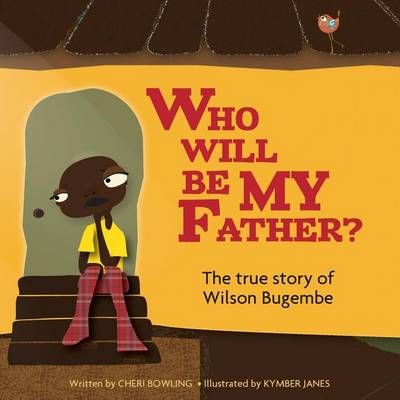 Who Will Be My Father? 9780692491782 (Paperback)