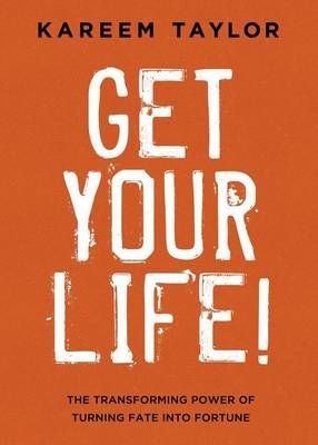 Get Your Life! By Kareem Taylor 9780692493021 (Paperback)