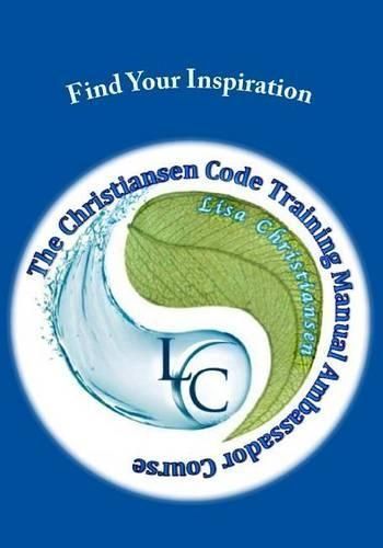Find Your Inspiration By Lisa Christine Christiansen 9780692493960