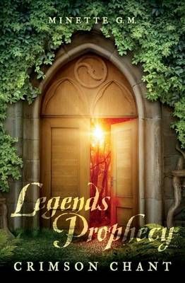Legends Prophecy By Minette G M 9780692507391 (Paperback)