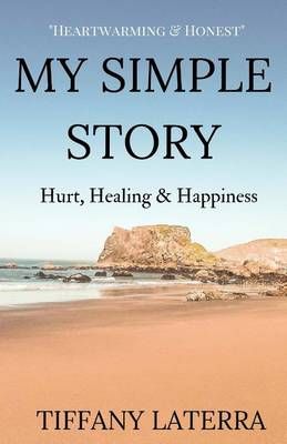 My Simple Story By Tiffany E Laterra 9780692511992 (Paperback)