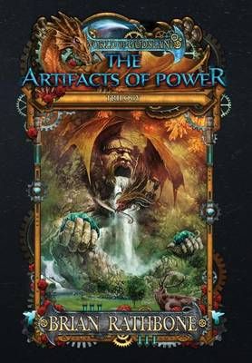 The Artifacts of Power By Brian Rathbone 9780692513217 (Hardback)