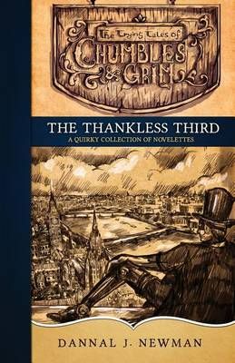 The Thankless Third By Dannal J Newman 9780692532669 (Paperback)
