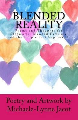 Blended Reality By Michaele-Lynne Jacot 9780692534489 (Paperback)