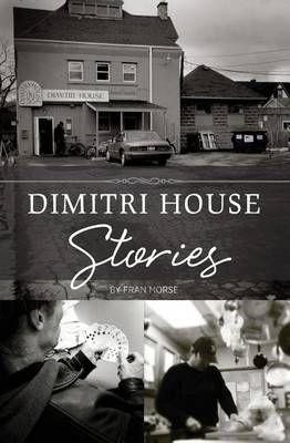 Dimitri House Stories By Fran Morse 9780692539620 (Paperback)