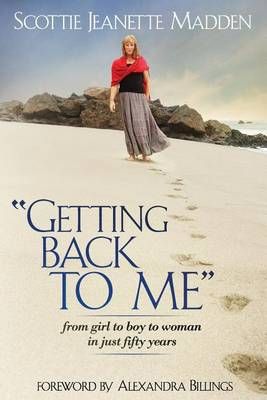 "Getting Back to Me" By Scottie Jeanette Madden 9780692541777