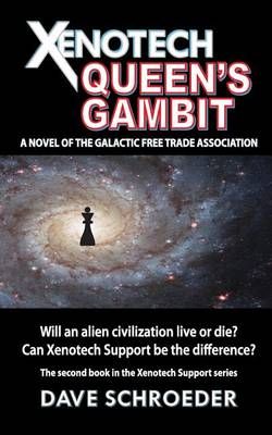 Xenotech Queen's Gambit By Dave Schroeder 9780692549889 (Paperback)