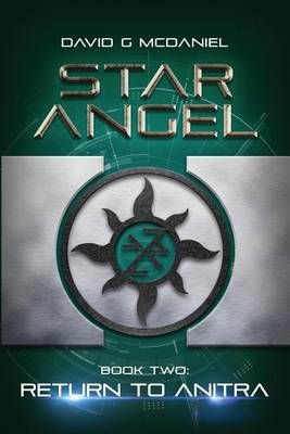 Star Angel By David G McDaniel 9780692553244 (Paperback)