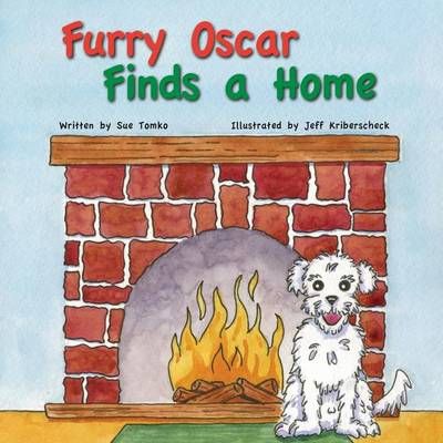 Furry Oscar Finds a Home 9780692562239 (Paperback)