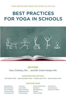 Best Practices for Yoga in Schools 9780692564714 (Paperback)