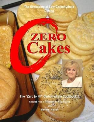 Zero Cakes By J Marlene Hetrick 9780692571101 (Paperback)