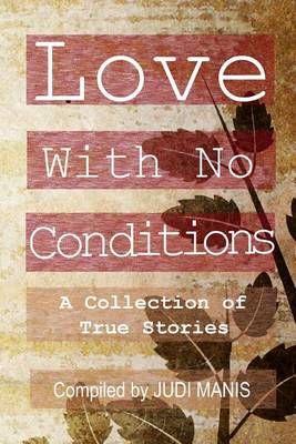 Love With No Conditions By Judi Manis 9780692584590 (Paperback)