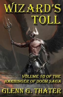 Wizard's Toll By Thater 9780692592168 (Paperback)