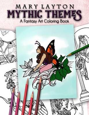 Mythic Themes By Mary Layton 9780692604618 (Paperback)
