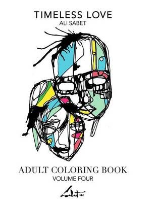 Adult Coloring Book by Ali Sabet, Timeless Love By Ali Sabet