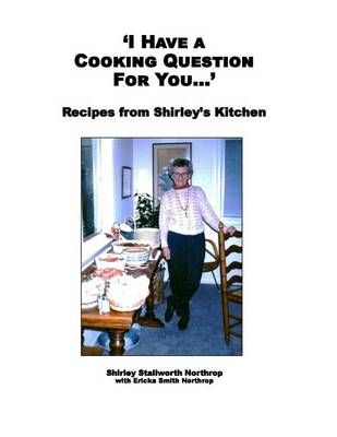 'I Have a Cooking Question for You . . . ' 9780692629413 (Paperback)