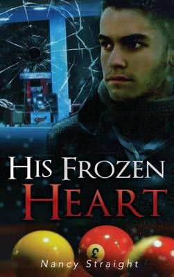 His Frozen Heart By Nancy Straight 9780692637975 (Hardback)