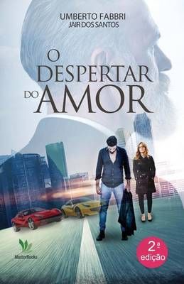 O despertar do amor By Umberto Fabbri 9780692642887 (Paperback)