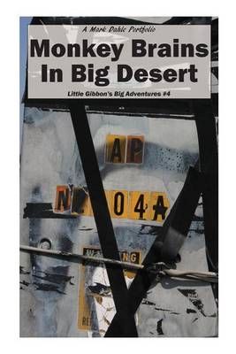 Monkey Brains In Big Desert By Mark Dahle 9780692653845 (Paperback)