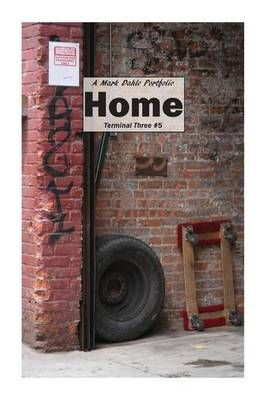 Home By Mark Dahle 9780692666586 (Paperback)